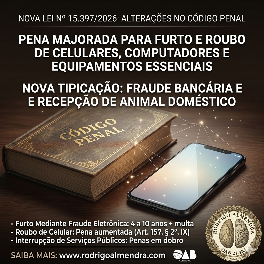 Lei 15.397/2026: Mais Rigor Contra Crimes Digitais e Patrimoniais para Servidores Públicos